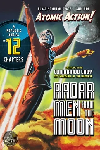 Radar Men from the Moon movie poster - Rated 4.5/10