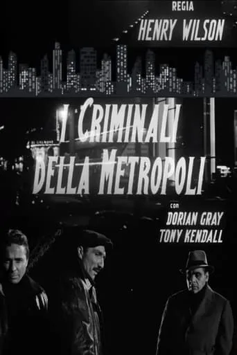 The Criminals of the Metropolis movie poster - Rated 3.5/10