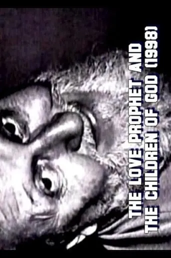 The Love Prophet and the Children of God movie poster - Rated 7/10