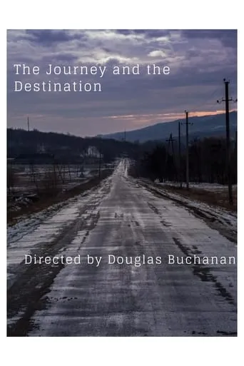 The Journey and the Destination movie poster - Entertainment content