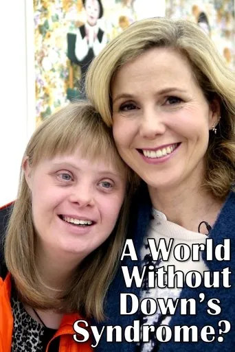 A World Without Down's Syndrome? movie poster - Rated 6/10