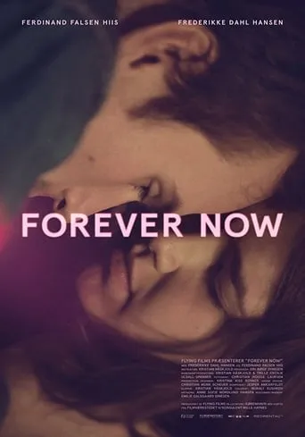 Forever Now movie poster - Rated 6.2/10