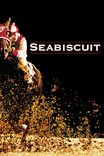Seabiscuit movie poster - Rated 7.053/10