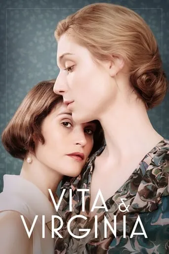 Vita & Virginia movie poster - Rated 6.874/10