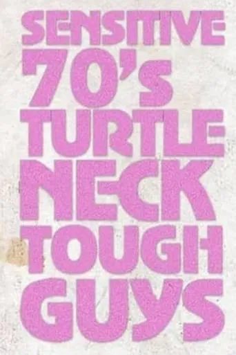 Sensitive 70s Turtleneck Tough Guys 2 movie poster - Entertainment content