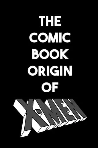 Generation X: The Comic Book Origin of X-Men movie poster - Rated 10/10