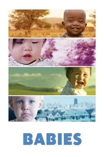 Babies movie poster - Rated 6.9/10