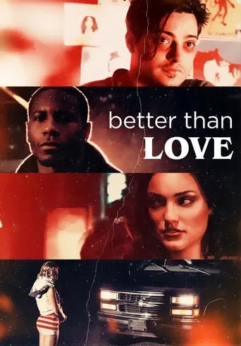 Better Than Love movie poster - Rated 5.8/10