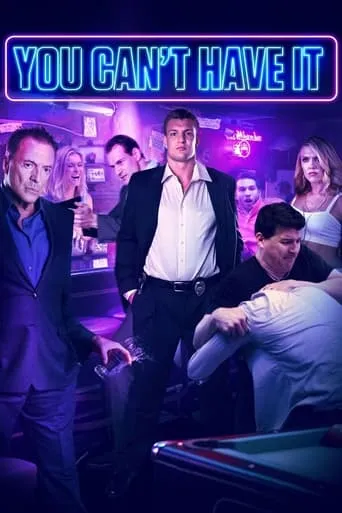 You Can't Have It movie poster - Rated 2.3/10