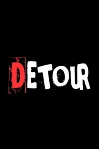 Detour movie poster - Entertainment content