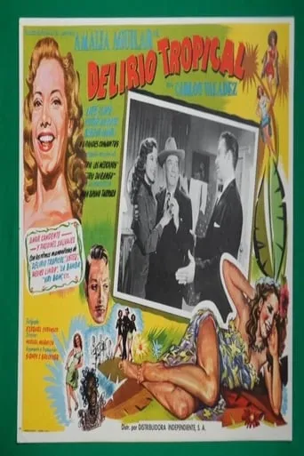 Delirio tropical movie poster - Rated 5.5/10