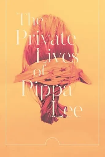 The Private Lives of Pippa Lee movie poster - Rated 5.913/10