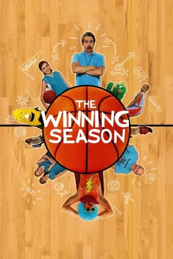 The Winning Season movie poster - Rated 6.4/10