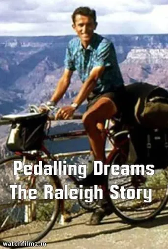 Pedalling Dreams: The Raleigh Story movie poster - Entertainment content