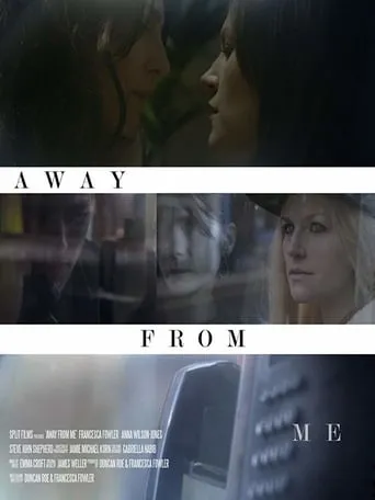 Away from Me movie poster - Entertainment content
