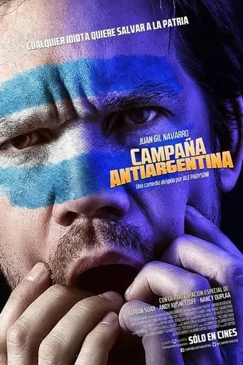 Campaña Antiargentina movie poster - Rated 5.5/10
