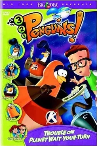 3-2-1 Penguins!: Trouble on Planet Wait-Your-Turn movie poster - Rated 8.2/10