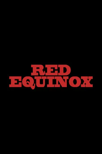 Red Equinox movie poster - Entertainment content