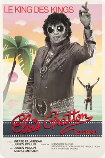 Elvis Gratton, Le King des Kings movie poster - Rated 6.3/10