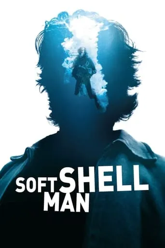 Soft Shell Man movie poster - Rated 6.5/10