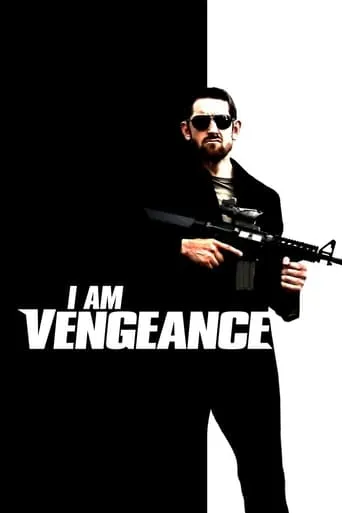 I Am Vengeance movie poster - Rated 4.8/10