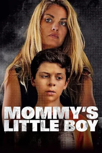 Mommy's Little Boy movie poster - Rated 5.8/10