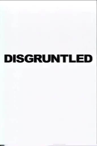 Disgruntled movie poster - Rated 4/10
