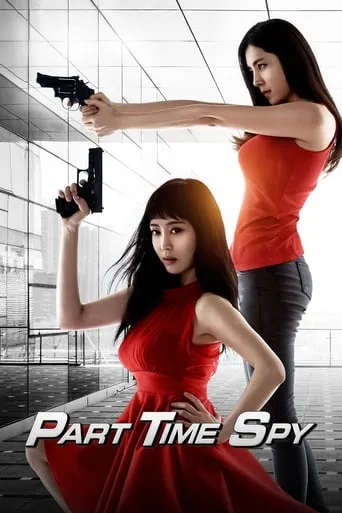Part-Time Spy movie poster - Rated 5.9/10