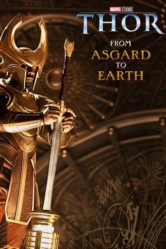 Thor: From Asgard to Earth movie poster - Rated 6.9/10