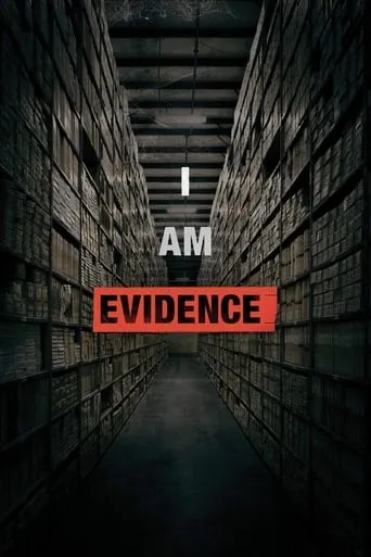 I Am Evidence movie poster - Rated 6.4/10