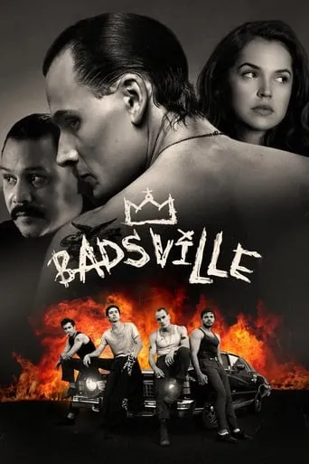 Badsville movie poster - Rated 5.6/10