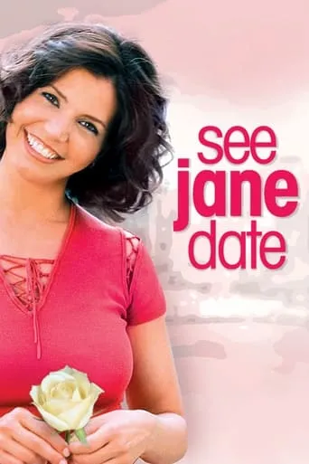 See Jane Date movie poster - Rated 5.3/10