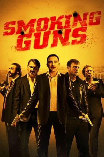 Smoking Guns movie poster - Rated 6/10