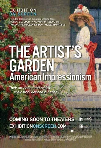 The Artist’s Garden: American Impressionism movie poster - Rated 8.5/10