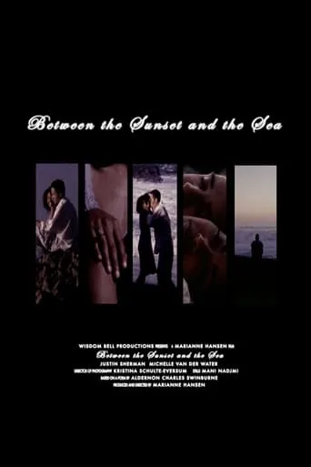 Between the Sunset and the Sea movie poster - Entertainment content