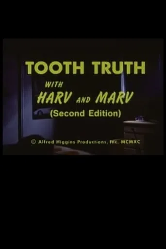 Tooth Truth With Harv and Marv (Second Edition) movie poster - Rated 4.5/10