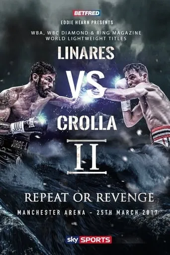 Jorge Linares vs. Anthony Crolla II movie poster - Entertainment content