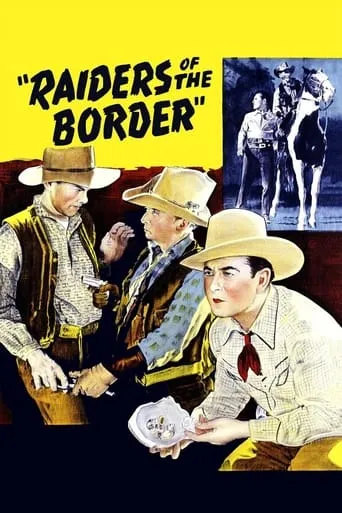 Raiders of the Border movie poster - Entertainment content