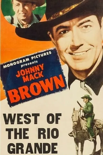 West of the Rio Grande movie poster - Entertainment content