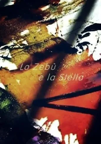 Lo zebù e la stella movie poster - Rated 7/10