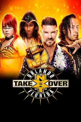 NXT Takeover: Orlando movie poster - Rated 6.8/10