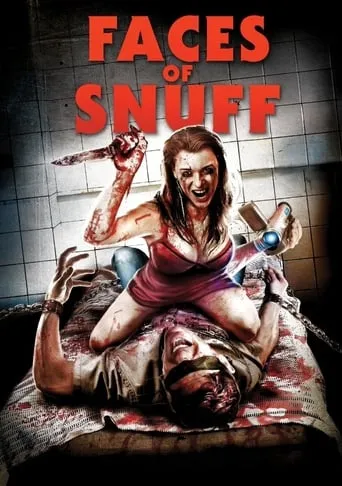 Faces of Snuff movie poster - Rated 1/10
