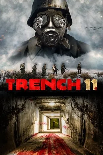 Trench 11 movie poster - Rated 5.2/10