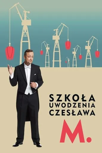 Szkoła uwodzenia Czesława M. movie poster - Rated 4.5/10