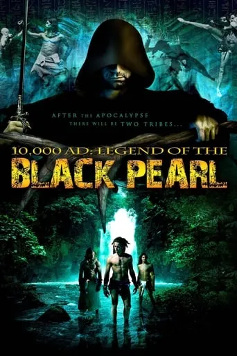 10,000 A.D.: The Legend of the Black Pearl movie poster - Rated 1.2/10