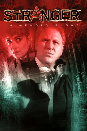 The Stranger: In Memory Alone movie poster - Rated 7/10