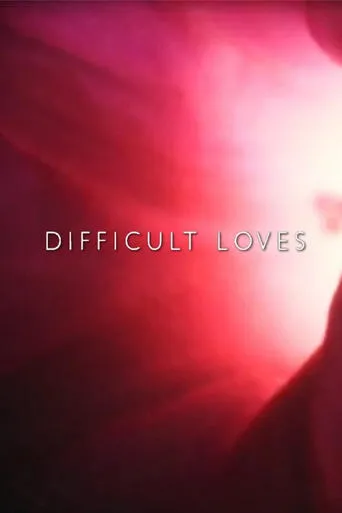 Difficult Loves movie poster - Entertainment content