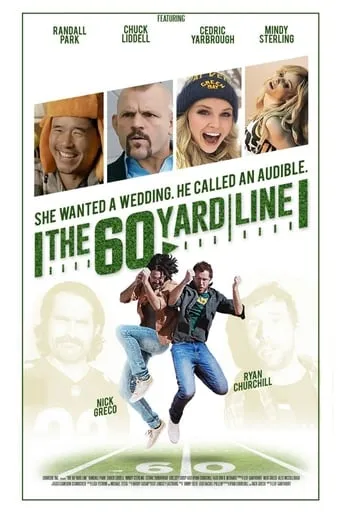The 60 Yard Line movie poster - Rated 5.4/10