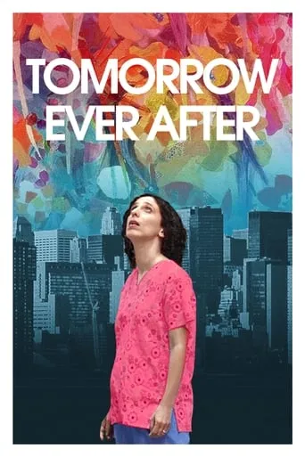 Tomorrow Ever After movie poster - Rated 8/10