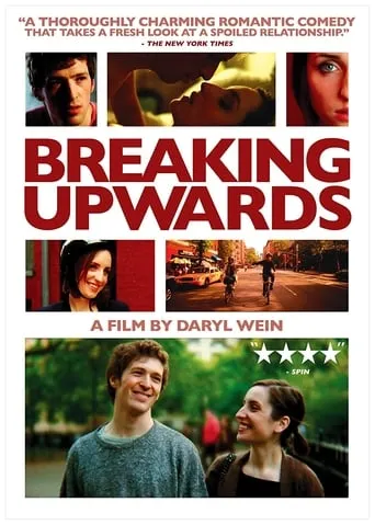 Breaking Upwards movie poster - Rated 5.4/10